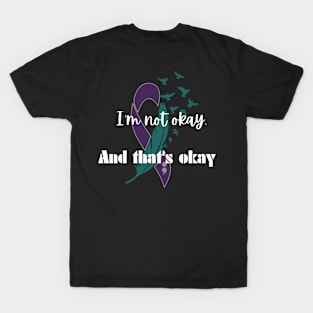 I'm Not Okay T-Shirt